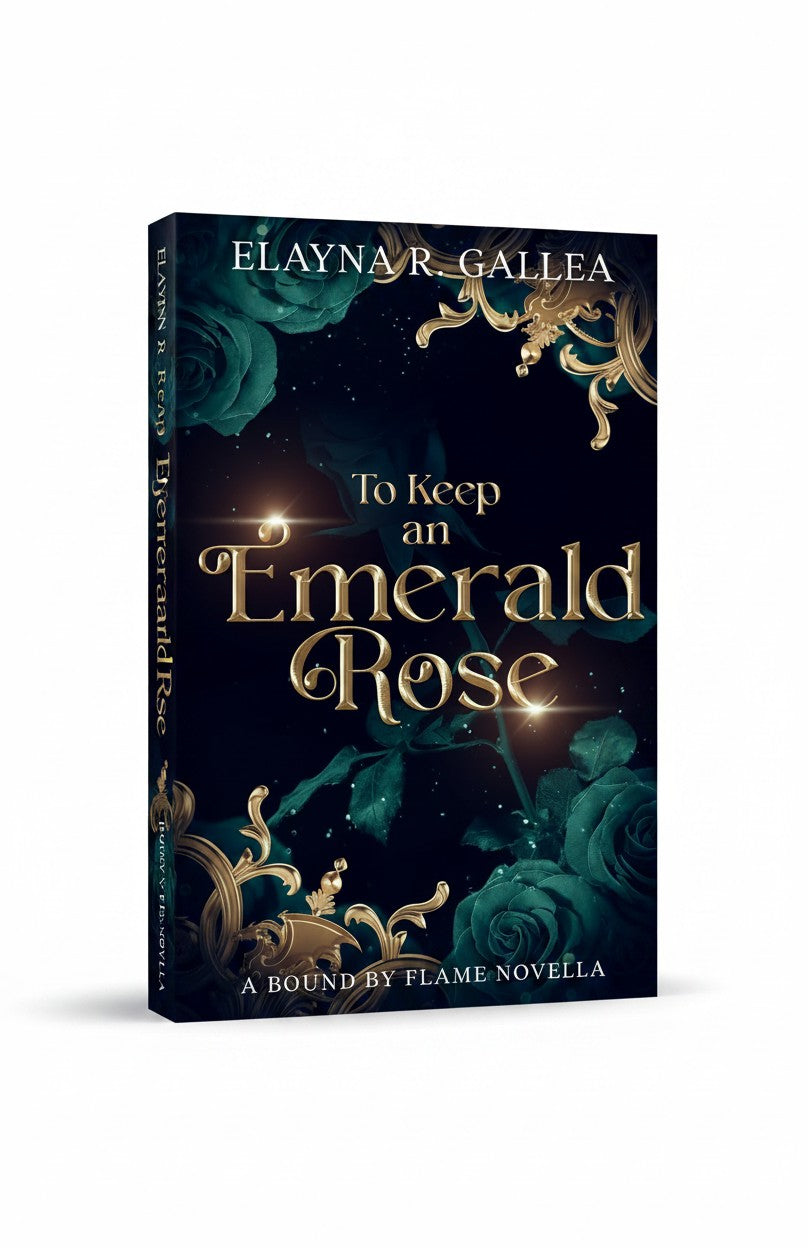 To Keep an Emerald Rose: a Fantasy Romance Dragon Shifter Novella by Elayna R. Gallea