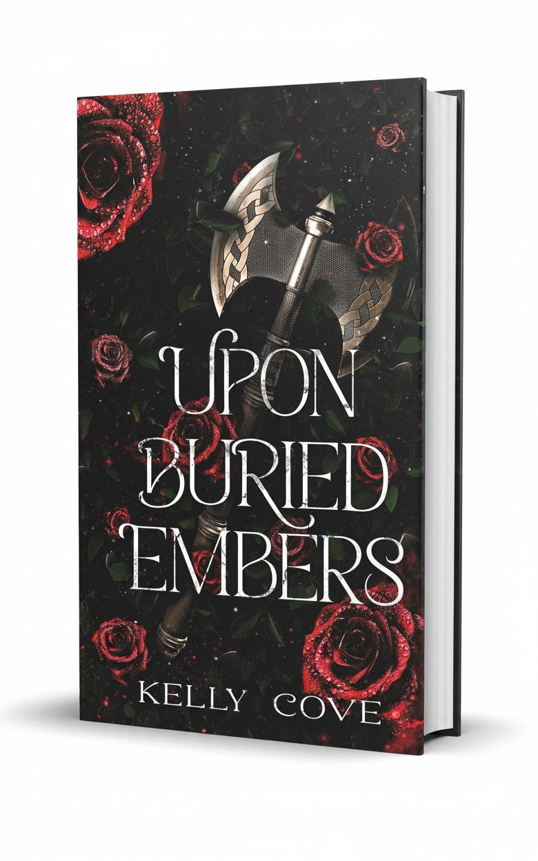 Upon Buried Embers: A Dark Captive Fantasy Romance by Kelly Cove